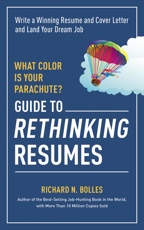 Cover image for book What Color Is Your Parachute? Guide to Rethinking Resumes