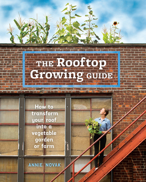 Cover image for book The Rooftop Growing Guide