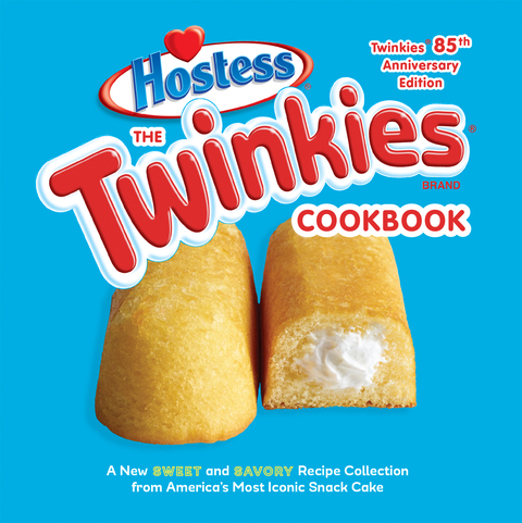 Cover image for book The Twinkies Cookbook, Twinkies 85th Anniversary Edition