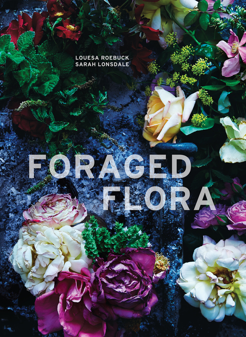 Cover image for book Foraged Flora