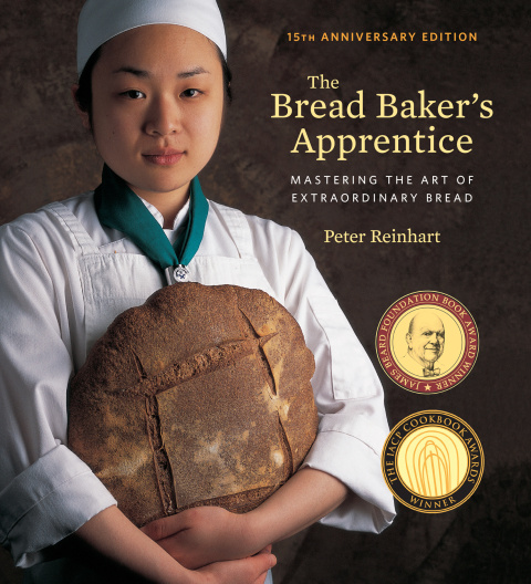 Cover image for book The Bread Baker's Apprentice, 15th Anniversary Edition