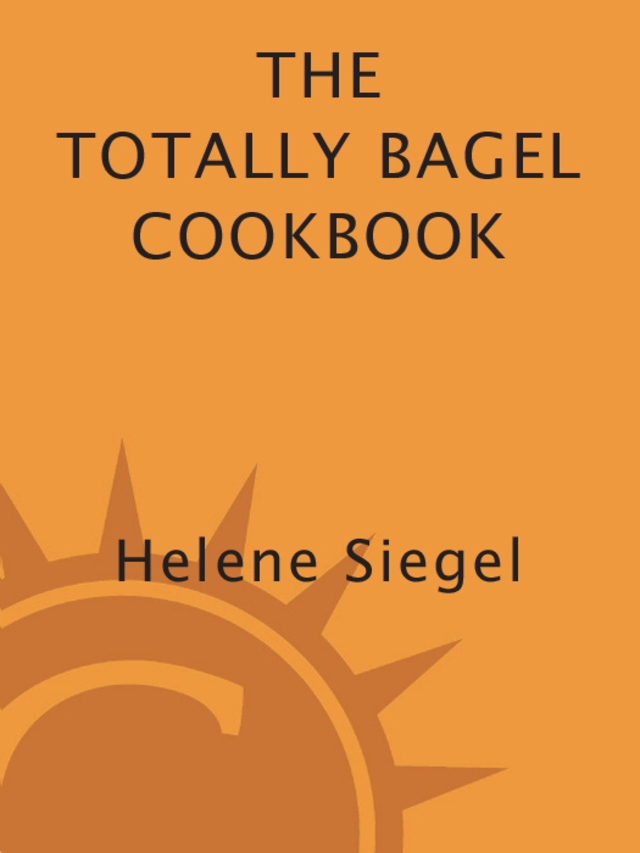 Totally Bagel Cookbook