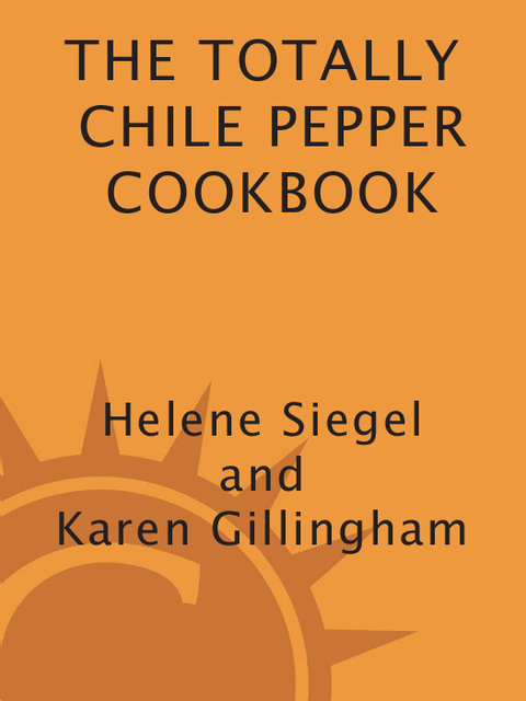 Cover image for book Totally Chile Pepper Cookbook