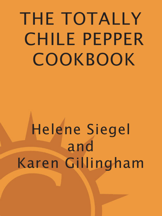 Totally Chile Pepper Cookbook