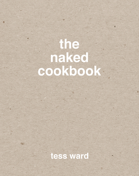 Cover image for book The Naked Cookbook
