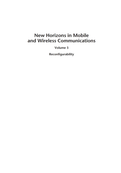 Cover image for book New Horizons in Mobile and Wireless Communications, Volume III: Reconfigurability