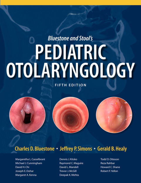 Cover image for book Bluestone and Stool's Pediatric Otolaryngology, 5e