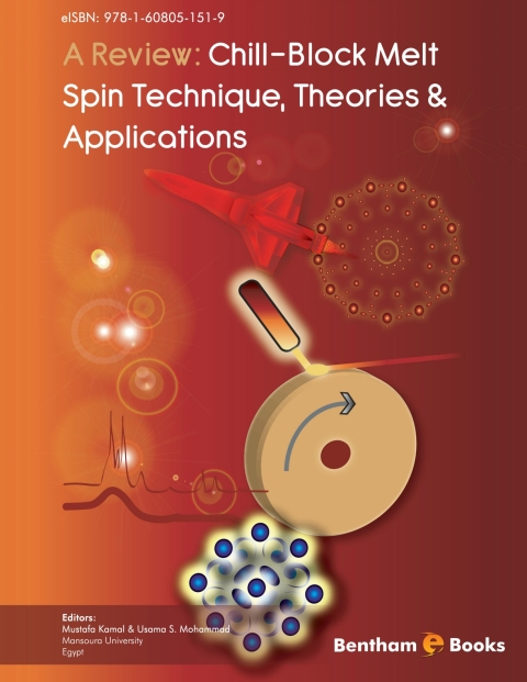 Cover image for book A Review: Chill-Block Melt Spin Technique: Theories & Applications