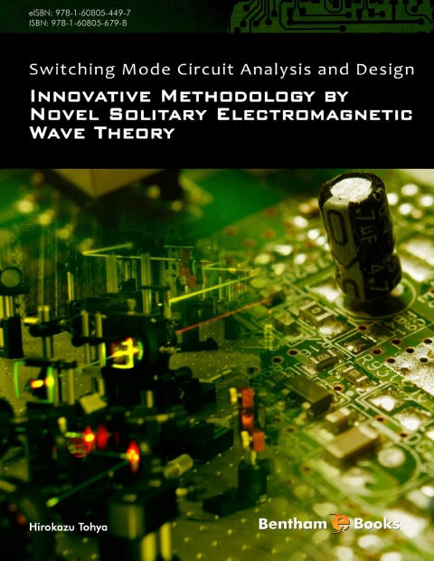 Cover image for book Switching Mode Circuit Analysis and Design: Innovative Methodology by Novel Solitary Electromagnetic Wave Theory