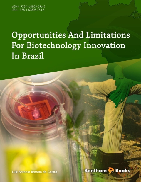 Cover image for book Opportunities and Limitations For Biotechnology Innovation In Brazil