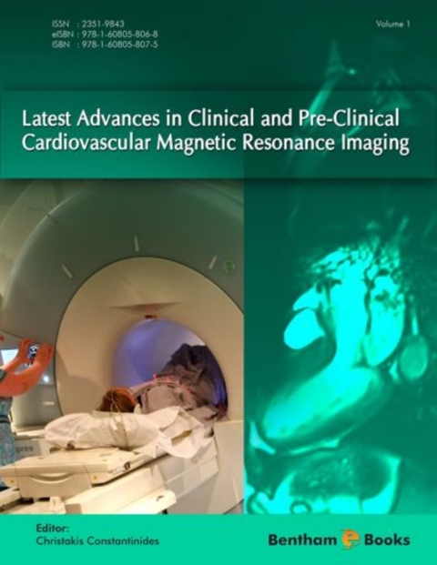 Cover image for book Latest Advances in Clinical and Pre-Clinical Cardiovascular Magnetic Resonance Imaging: Volume 1