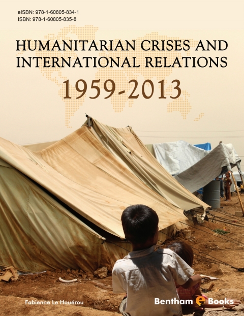 Cover image for book Humanitarian Crises and International Relations (1959-2013)