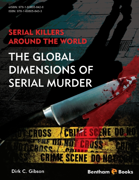 Cover image for book Serial Killers Around the World: The Global Dimensions of Serial Murder