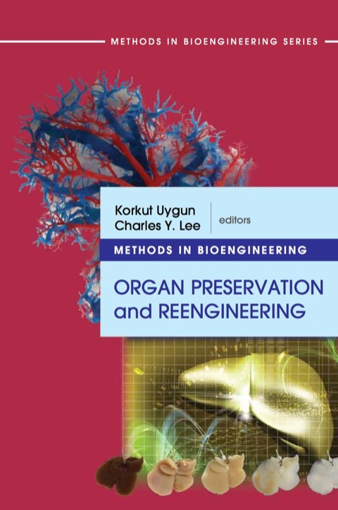 Cover image for book Methods in Bioengineering: Organ Preservation and Reengineering
