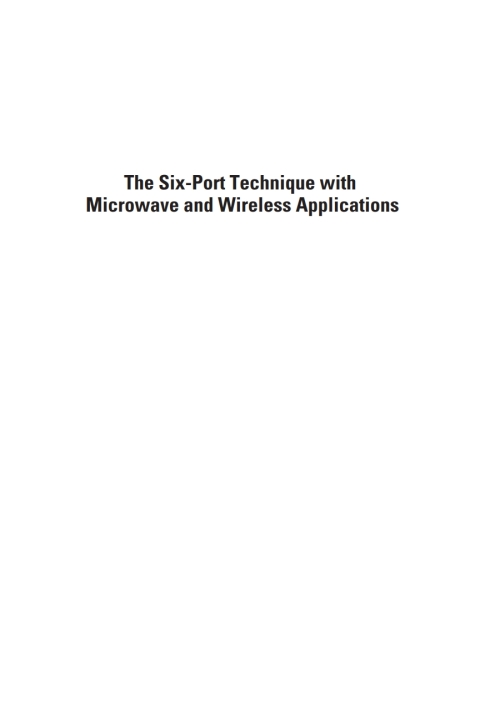Cover image for book The Six-Port Technique with Microwave and Wireless Applications