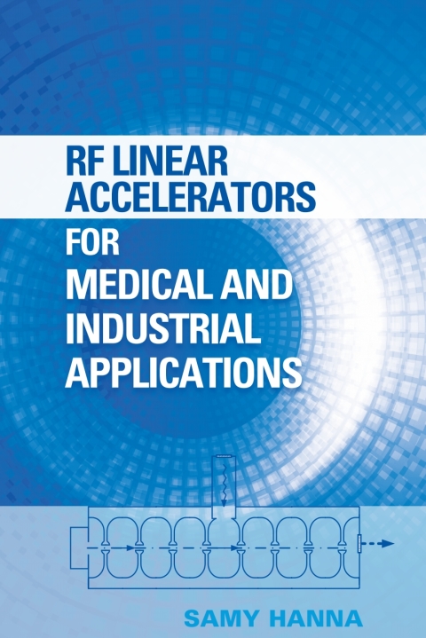 Cover image for book RF Linear Accelerators for Medical and Industrial Applications