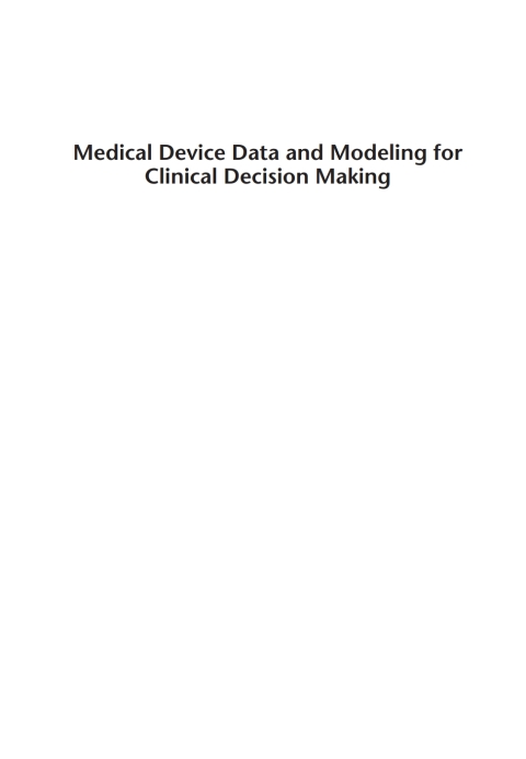 Cover image for book Medical Device Data and Modeling for Clinical Decision Making