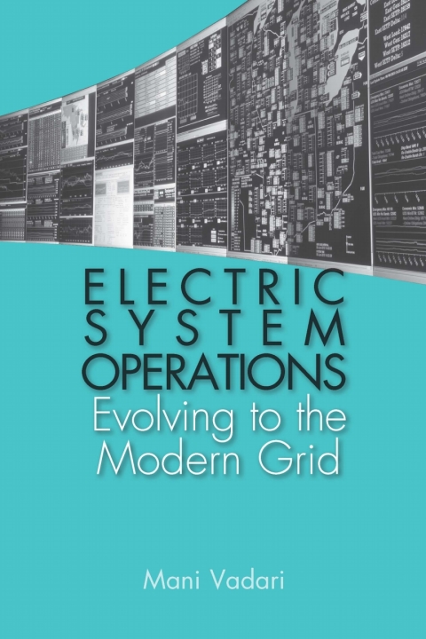Cover image for book Electric System Operations: Evolving to the Modern Grid