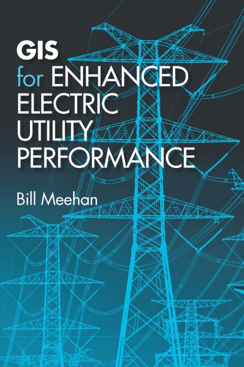 Cover image for book GIS for Enhanced Electric Utility Performance