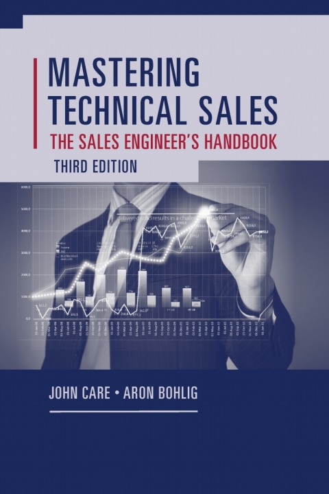 Cover image for book Mastering Technical Sales: The Sales Engineer’s Handbook