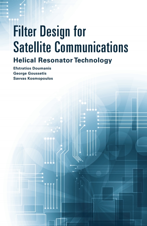 Cover image for book Filter Design for Satellite Communications: Helical Resonator Technology