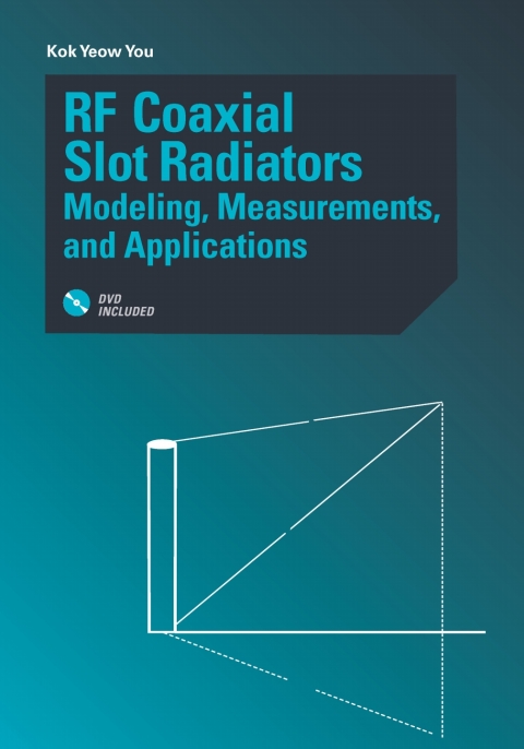Cover image for book RF Coaxial Slot Radiators: Modeling, Measurements, and Applications