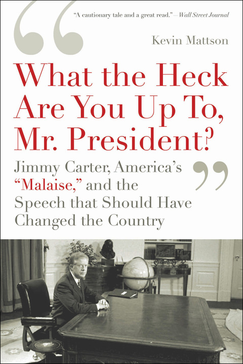 Cover image for book 'What the Heck Are You Up To, Mr. President?'
