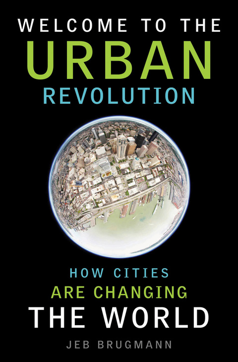 Cover image for book Welcome to the Urban Revolution