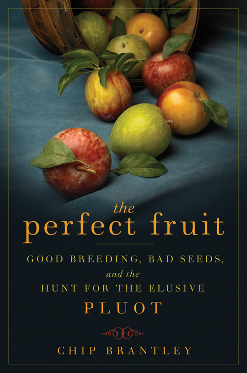 Cover image for book The Perfect Fruit