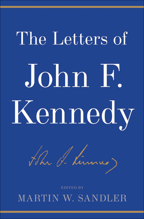 Cover image for book The Letters of John F. Kennedy