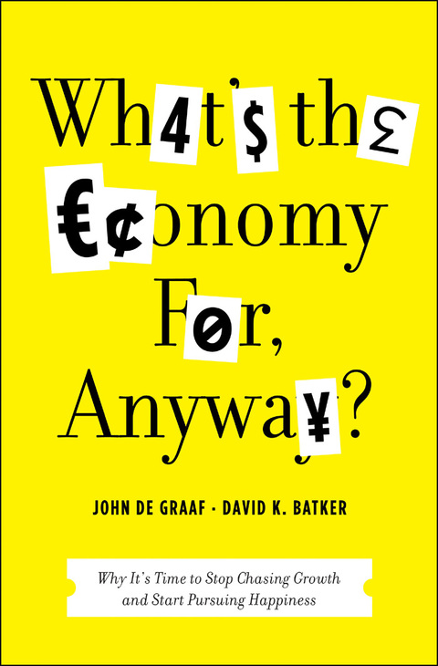 Cover image for book What's the Economy For, Anyway?