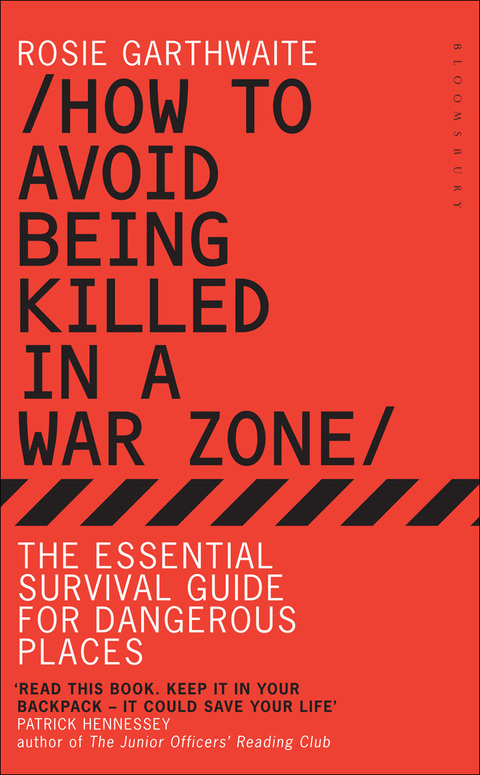 Cover image for book How to Avoid Being Killed in a War Zone