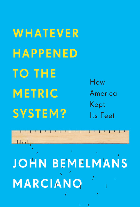Cover image for book Whatever Happened to the Metric System?