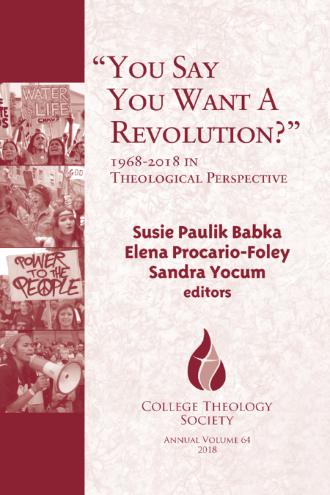 Cover image for book "You Say You Want A Revolution?":1968-2018 in Theological Perspective