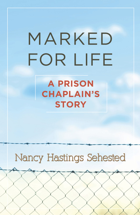 Cover image for book Marked for Life: A Prison Chaplain's Story
