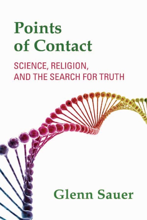 Cover image for book Points of Contact: Science, Religion, and the Search for Truth
