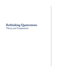 Rethinking Quaternions - Ron Goldman