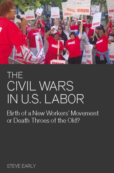 Cover image for book The Civil Wars in U.S. Labor