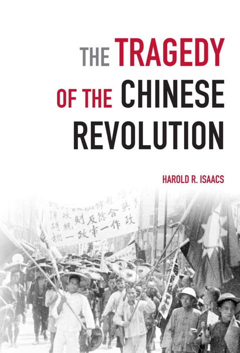 Cover image for book The Tragedy of the Chinese Revolution