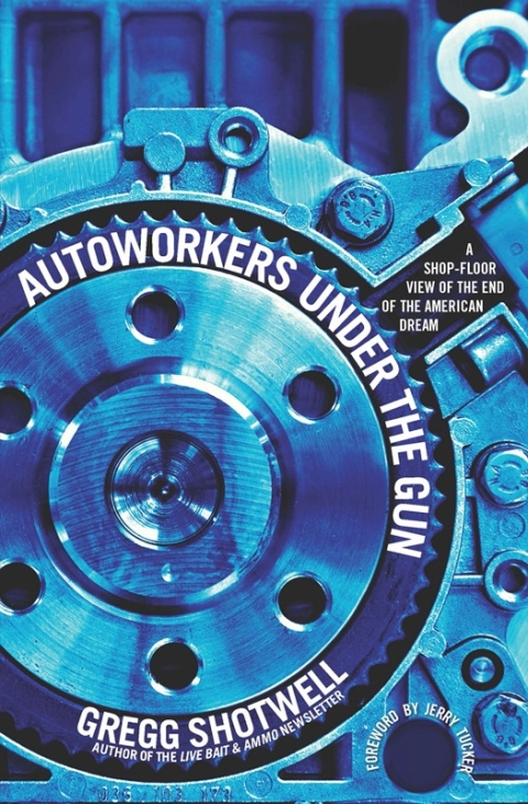 Cover image for book Autoworkers Under the Gun