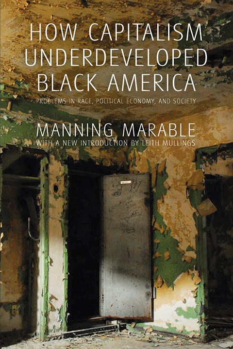 Cover image for book How Capitalism Underdeveloped Black America