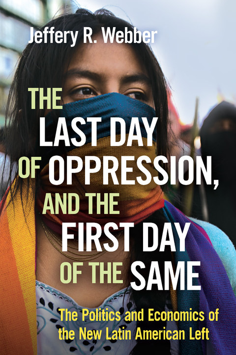 Cover image for book The Last Day of Oppression, and the First Day of the Same