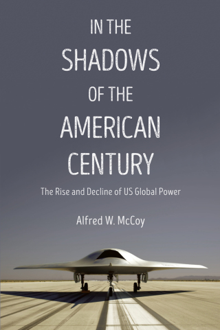 In the Shadows of the American Century