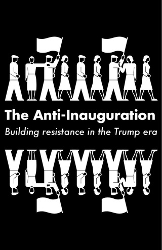 The Anti-Inauguration