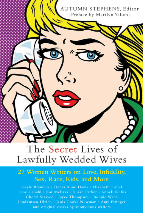 Cover image for book The Secret Lives of Lawfully Wedded Wives