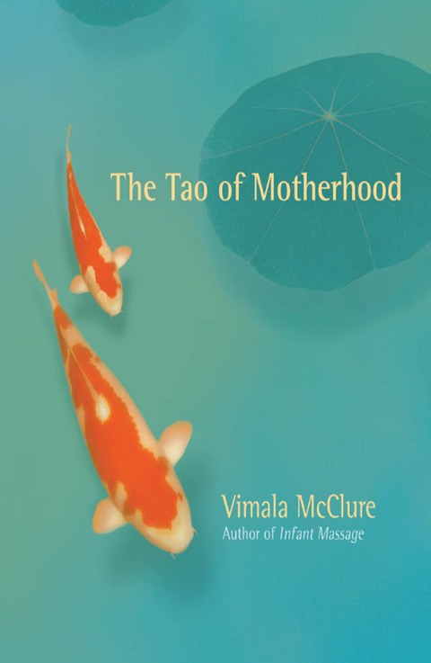 Cover image for book The Tao of Motherhood