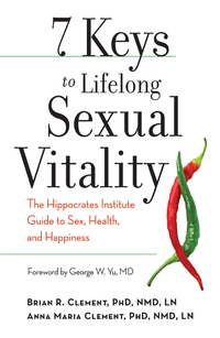 صورة الغلاف: 7 Keys to Lifelong Sexual Vitality 9781608680924