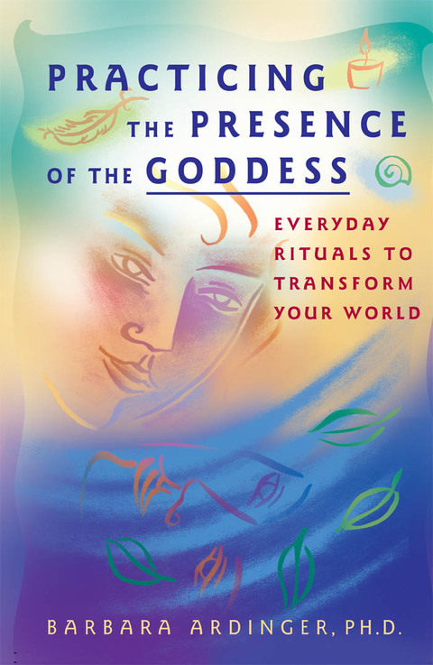 Cover image for book Practicing the Presence of the Goddess