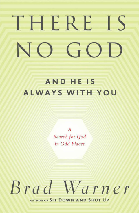 Cover image for book There Is No God and He Is Always with You