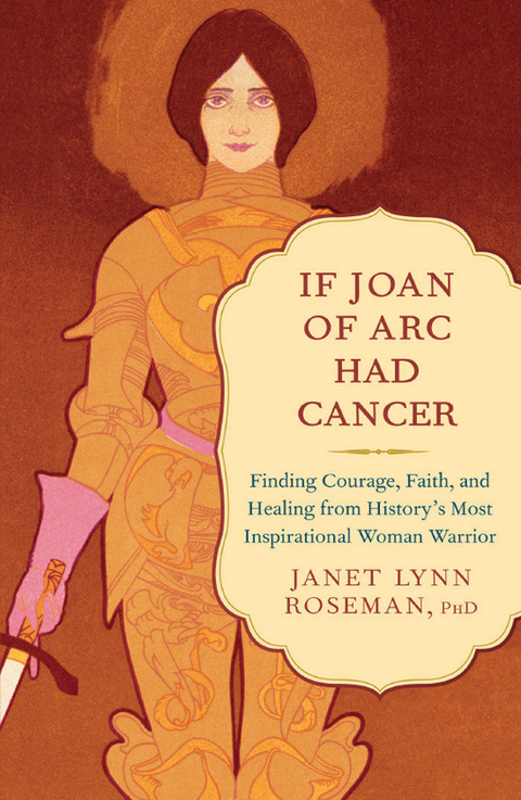 Cover image for book If Joan of Arc Had Cancer